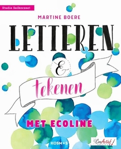 Letteren en tekenen met Ecoline, Martine Boer